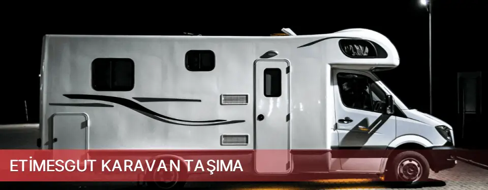 Etimesgut İlçemi Karavan Taşıma
